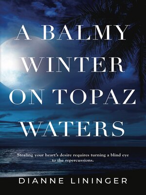 cover image of A Balmy Winter On Topaz Waters